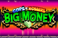 Cops n Robbers Big Money