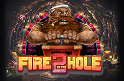 Fire in the Hole 2